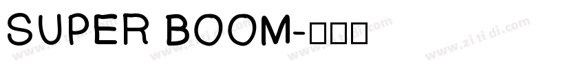 SUPER BOOM字体转换